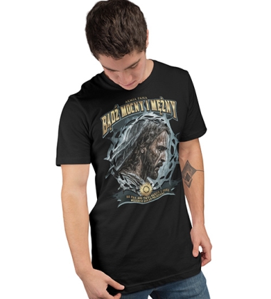 Koszulka Bądź mocny